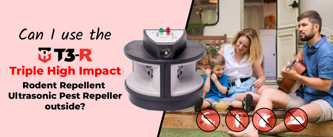 Can I use the T3-R Triple High Impact Rodent Repellent Ultrasonic Pest Repeller outside? T3-R