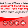 What is the difference between the original T3-R and the newer T3-R Ultra Triple High Impact Ultrasonic Repellers?